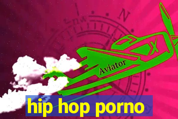 hip hop porno